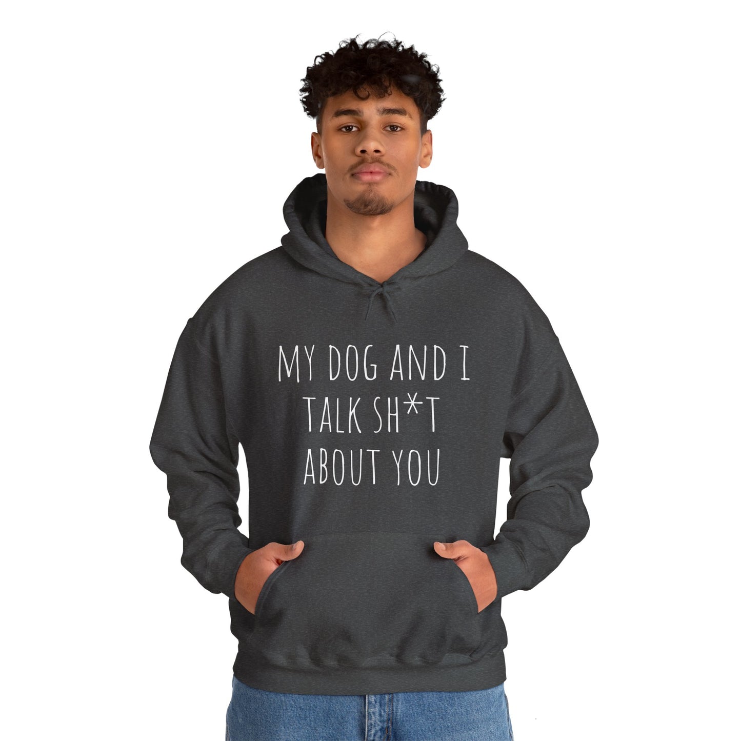 "Talk shit about you" Unisex Heavy Blend™ Hooded Sweatshirt
