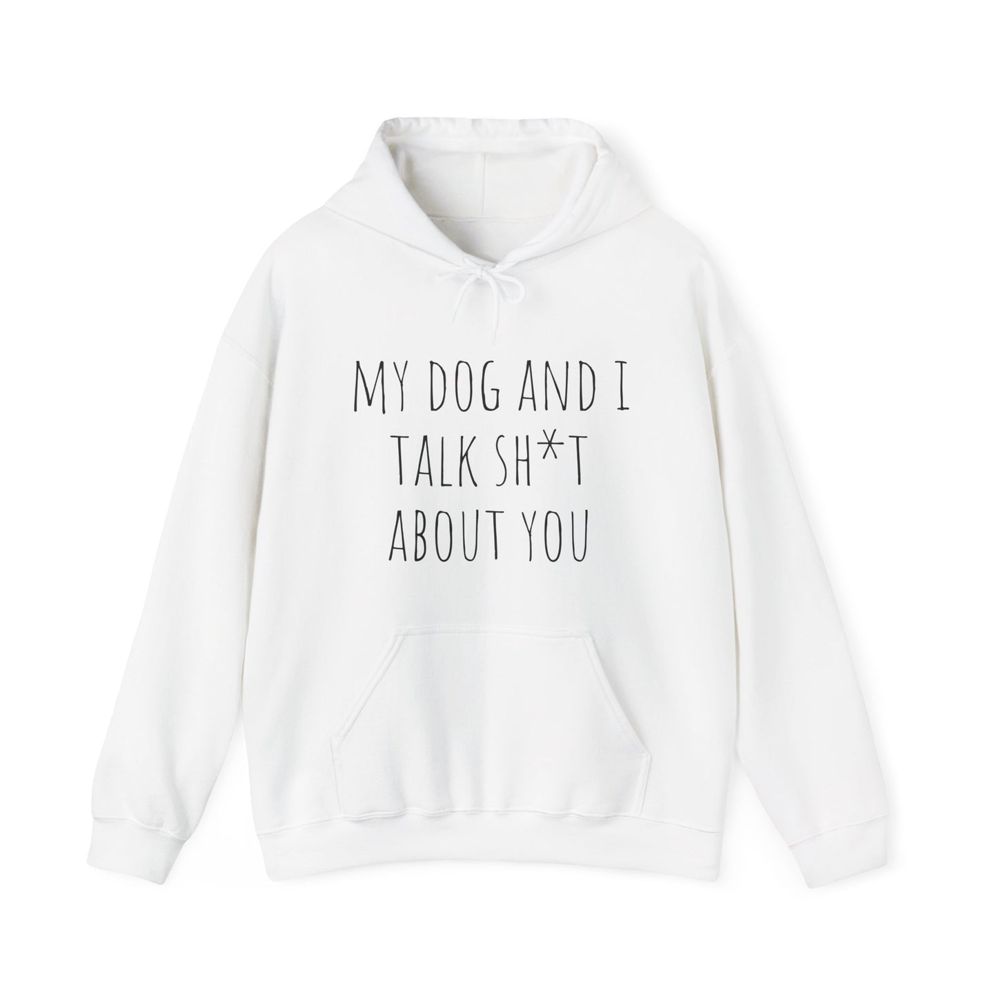 "Talk shit about you" Unisex Heavy Blend™ Hooded Sweatshirt