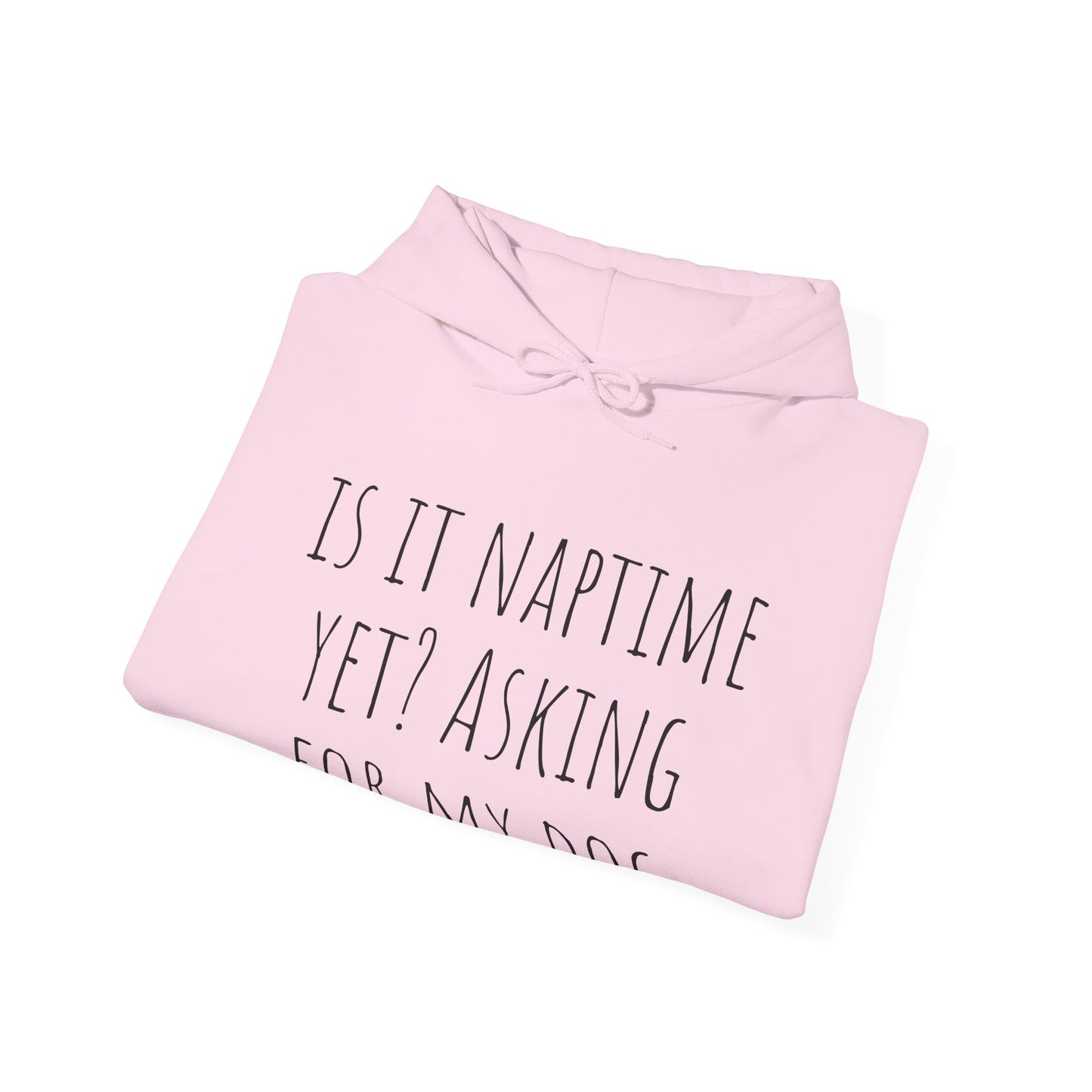 "Is it naptime?" Unisex Heavy Blend™ Hooded Sweatshirt