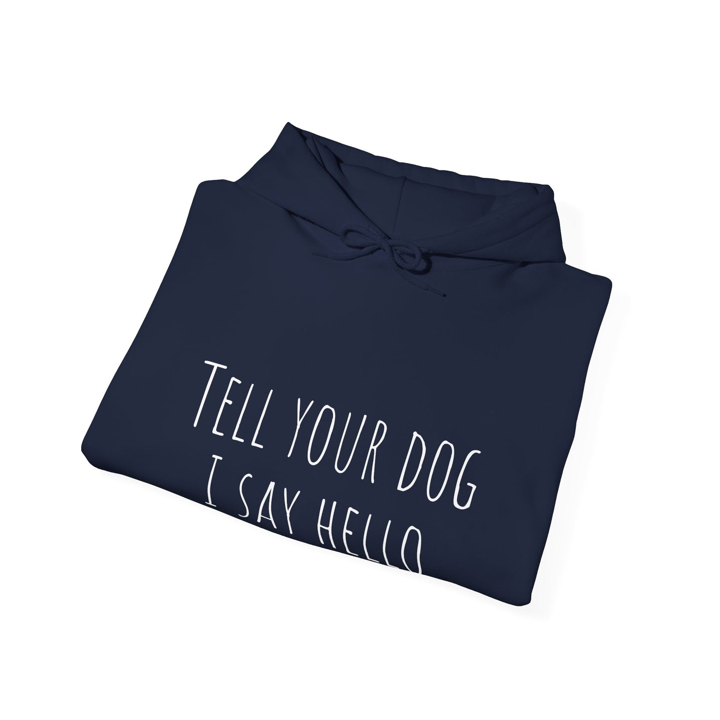 "Say Hello" Unisex Heavy Blend™ Hooded Sweatshirt