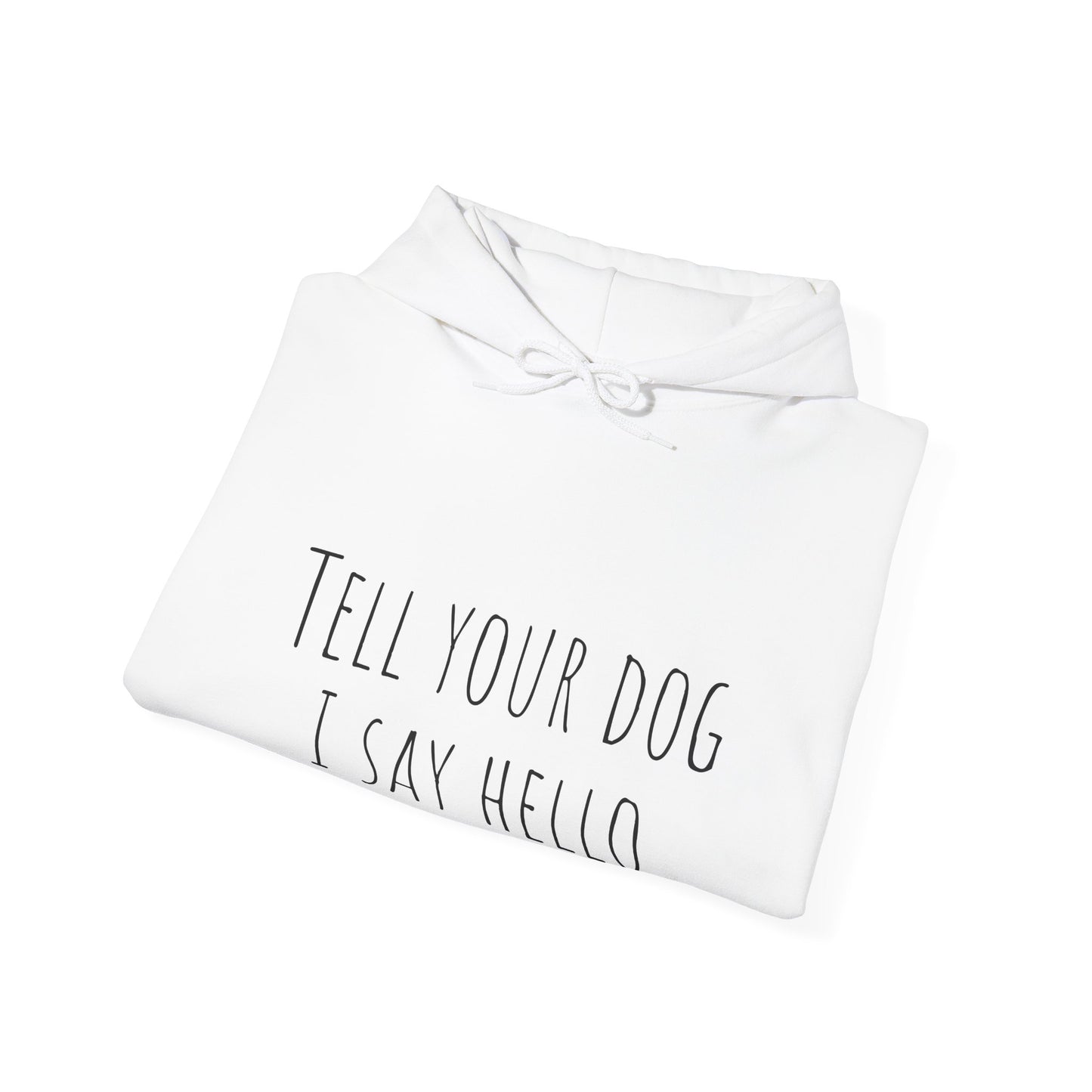 "Say Hello" Unisex Heavy Blend™ Hooded Sweatshirt