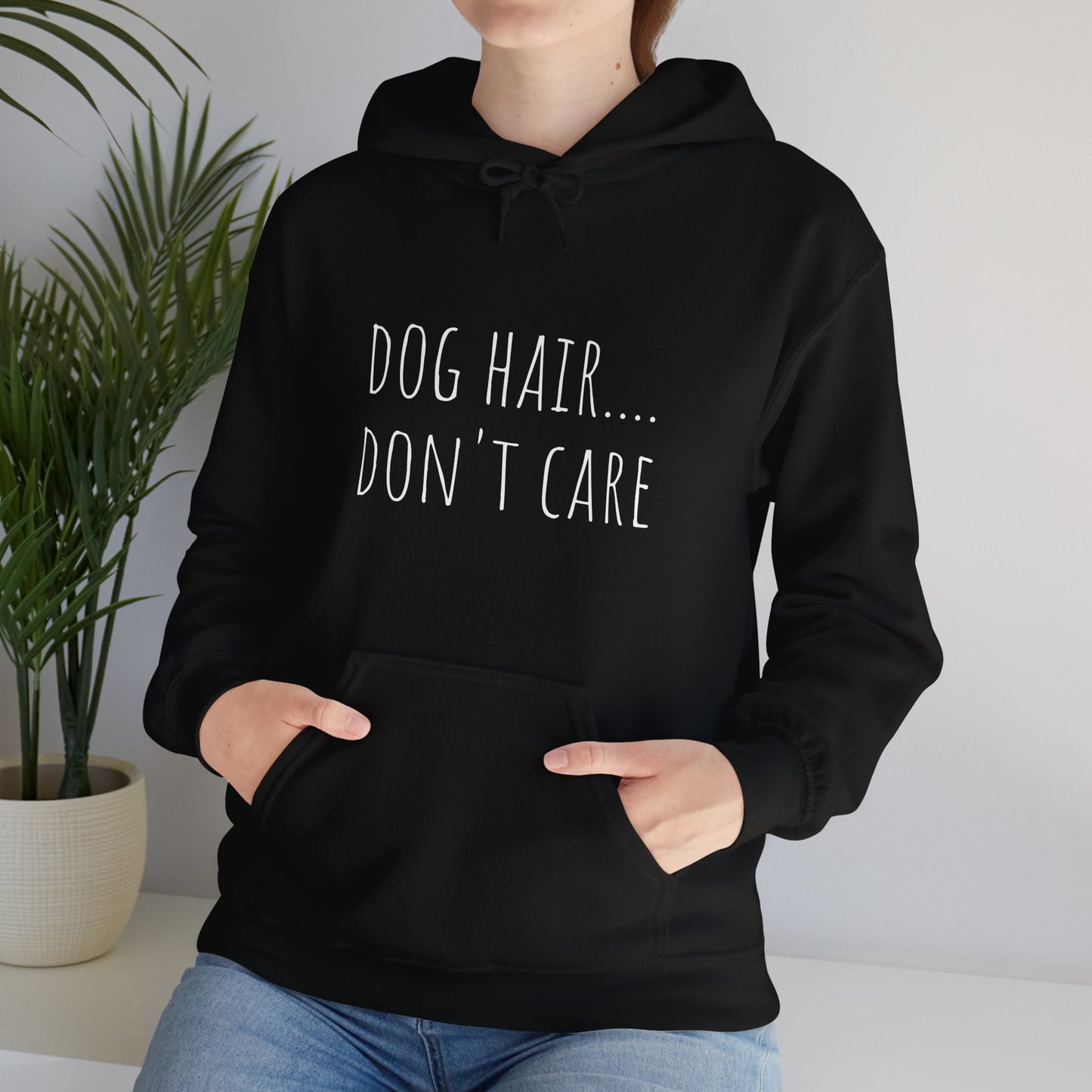 "Dog Hair..Don't Care" Unisex Heavy Blend™ Hooded Sweatshirt