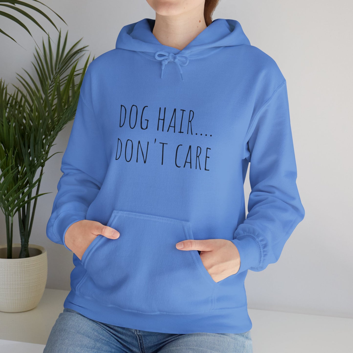 "Dog Hair..Don't Care" Unisex Heavy Blend™ Hooded Sweatshirt