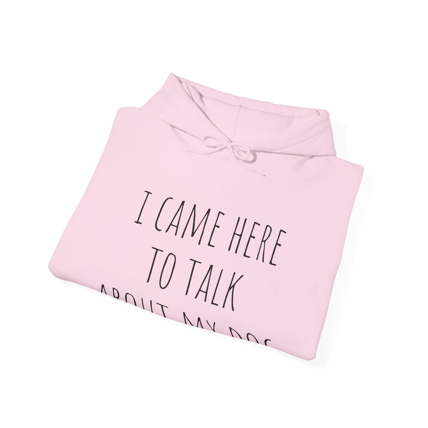 "Talk about my Dog" Unisex Heavy Blend™ Hooded Sweatshirt