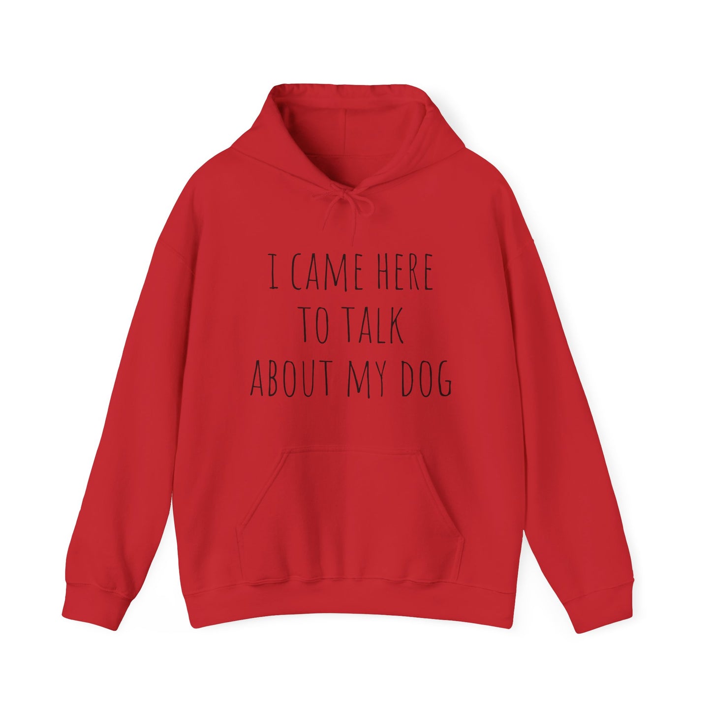 "Talk about my Dog" Unisex Heavy Blend™ Hooded Sweatshirt