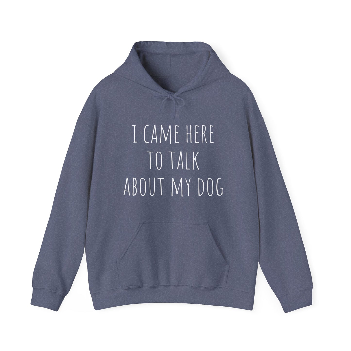 "Talk about my Dog" Unisex Heavy Blend™ Hooded Sweatshirt