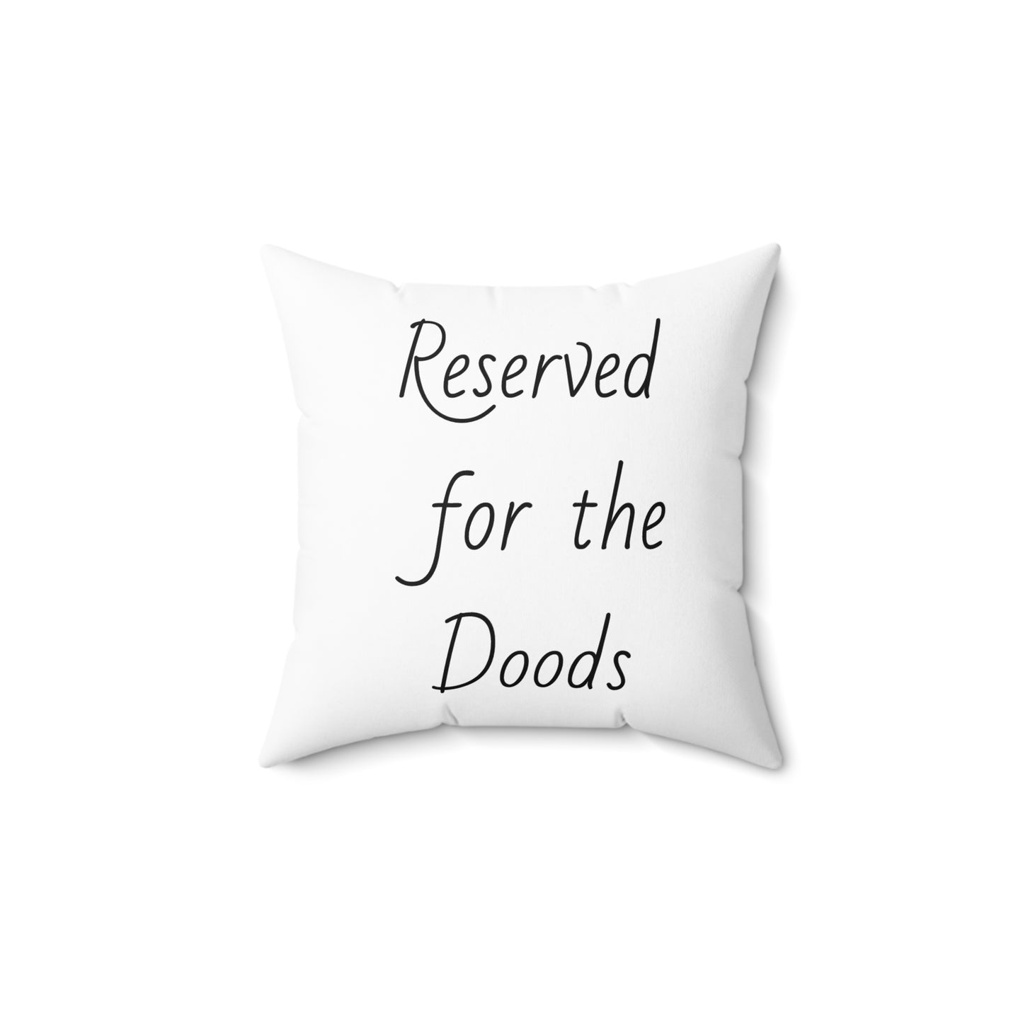 "Reserved for the Doods"